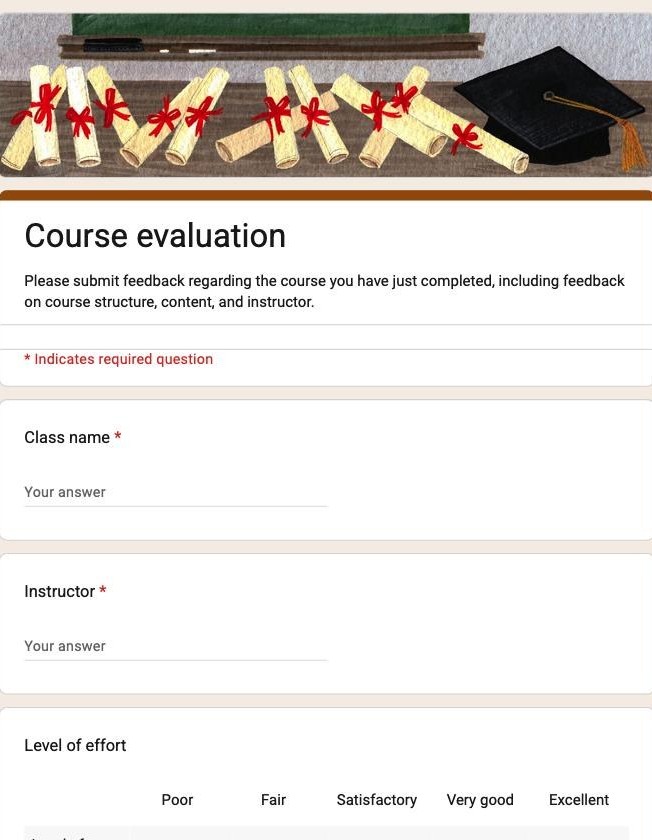 Google Forms Course Evaluation template showing Class name, Instructor and a Poor to Excellent effort grid