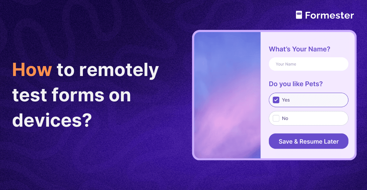 a blog post cover about how to remote test forms on different devices