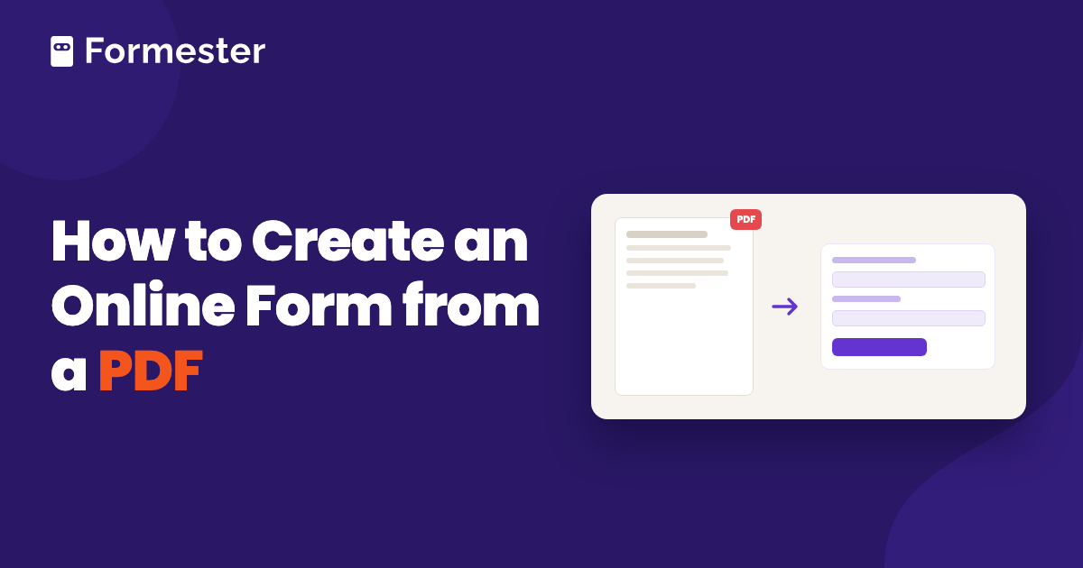 converting a pdf document into an online form with formester