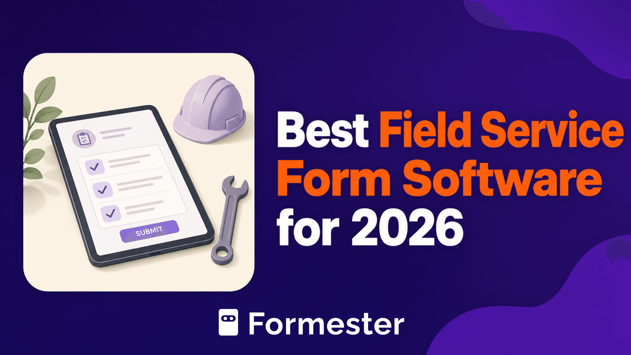 Best field service form software 2026: 10 tools for mobile crews and offline data capture
