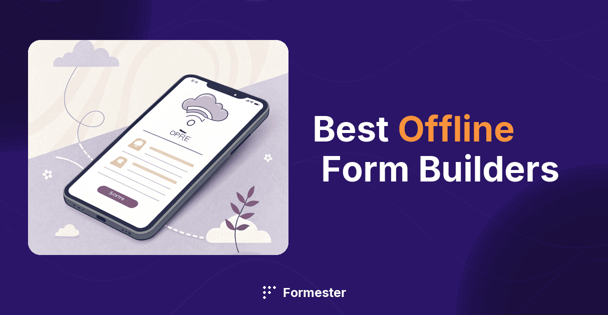 Offline form builders compared: 9 tools for field surveys and no-signal data collection