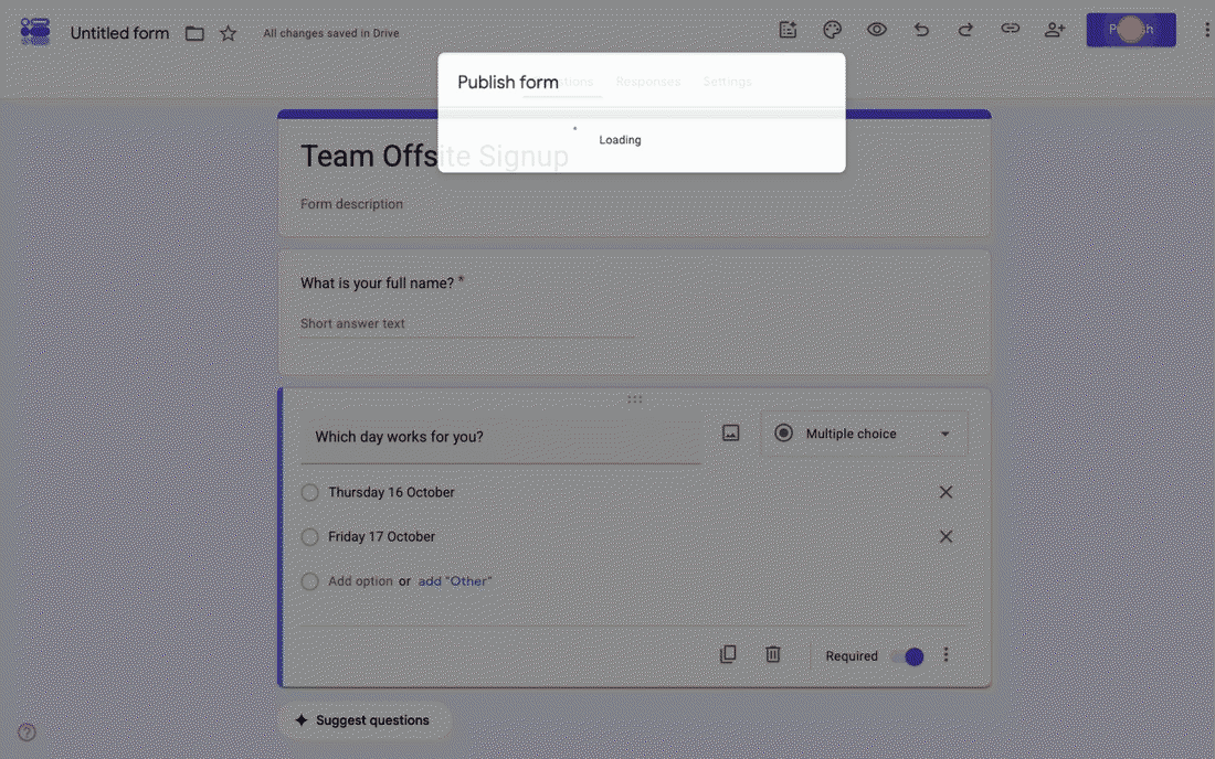 Clicking Publish in Google Forms and confirming that anyone with the link can respond