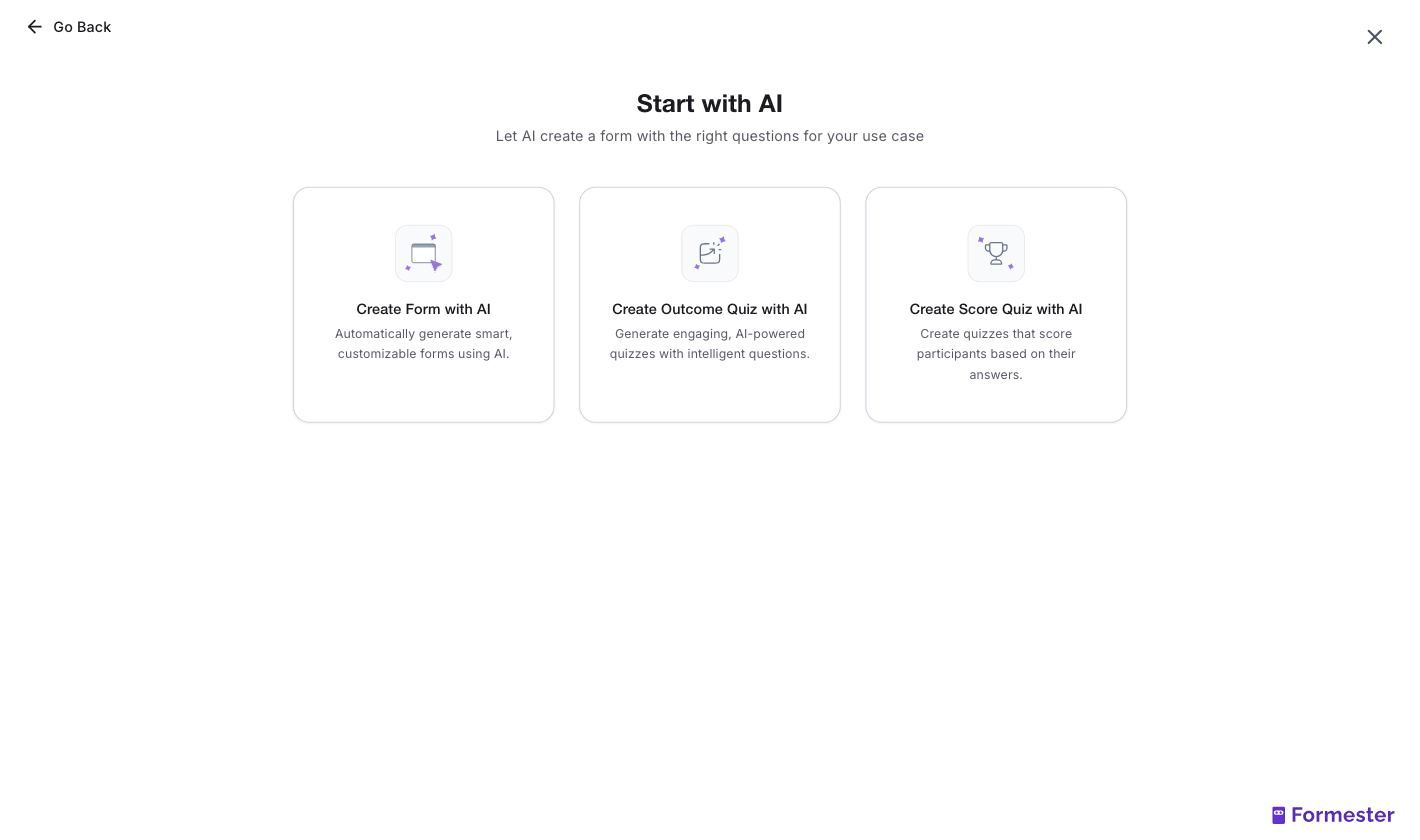 Formester's Start with AI screen offering Create Form with AI, Create Outcome Quiz with AI and Create Score Quiz with AI