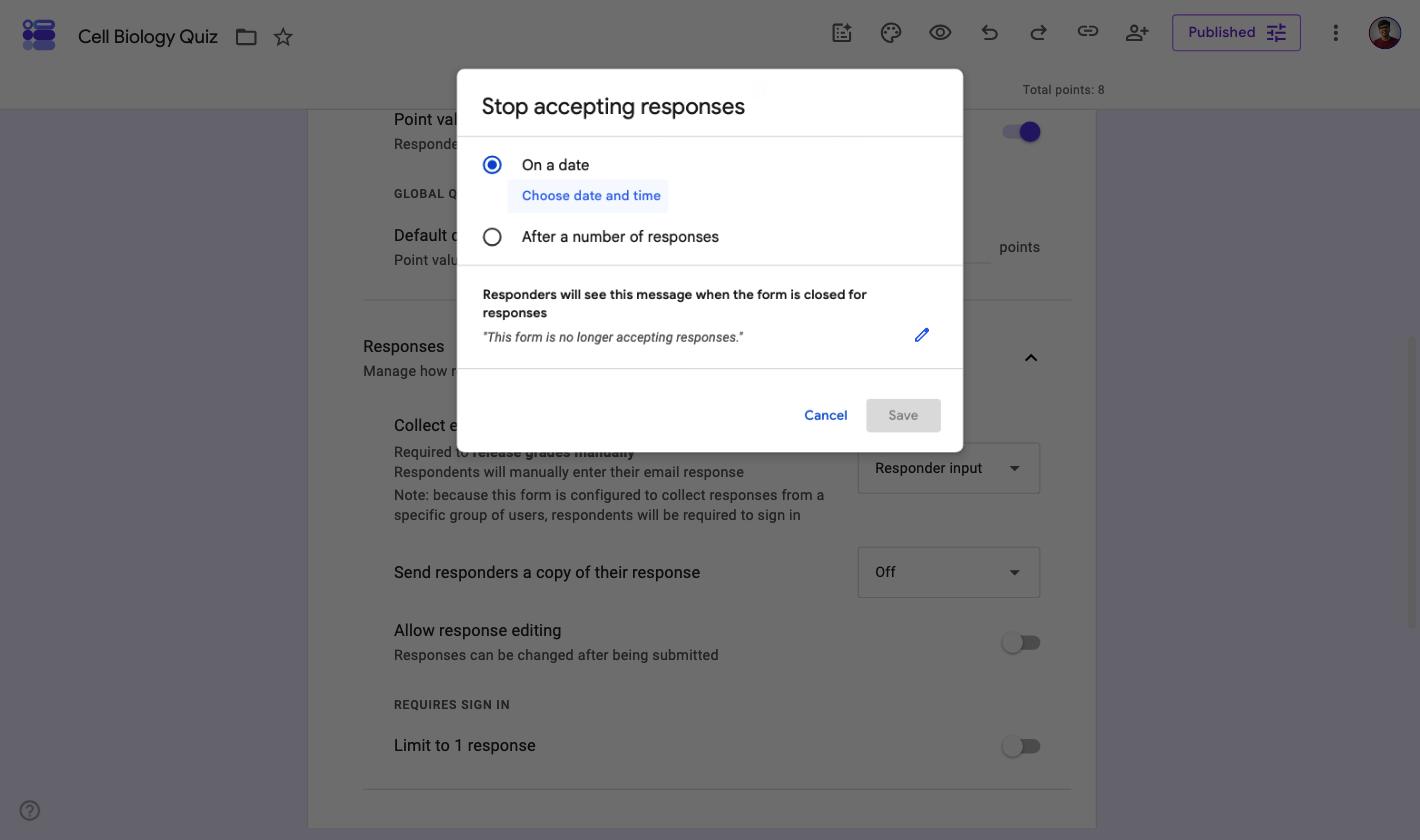 Google Forms Stop accepting responses dialog with On a date selected and a choose date and time link